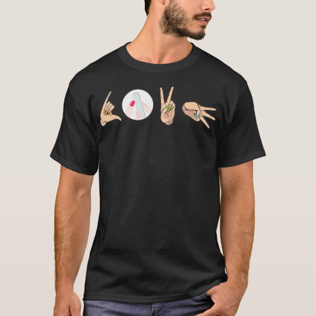 Nail Technician Liebe Nail Tech Künstlermanikurin T-Shirt (Vorderseite)