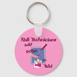 Nail Technicians Schlüsselanhänger