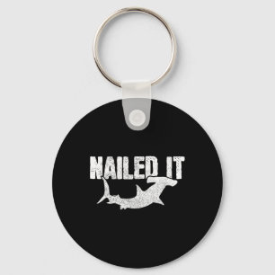 Nailed It Hammerhai-Hai lustiger Angler Fischer Schlüsselanhänger