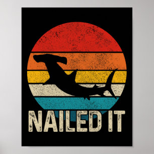 Nailed It Hammerhai Vintage Lustiger Angelsport G Poster