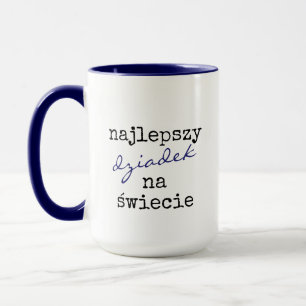Najlepszy Dziadek Na Świecie — Polnischer Großvate Tasse
