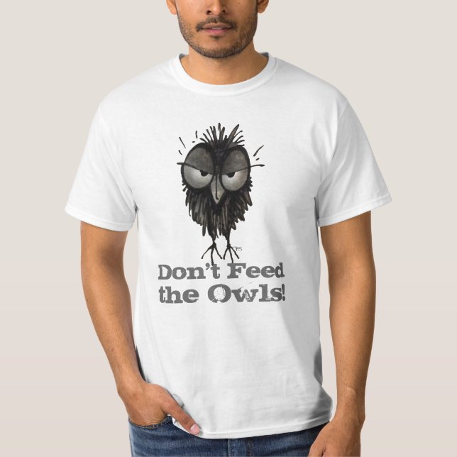 N'alimentez pas aux hiboux le T-shirt drôle (Devant)