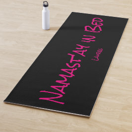 Namast'ay in Bed Black Pink Individuelle Name Yoga Yogamatte