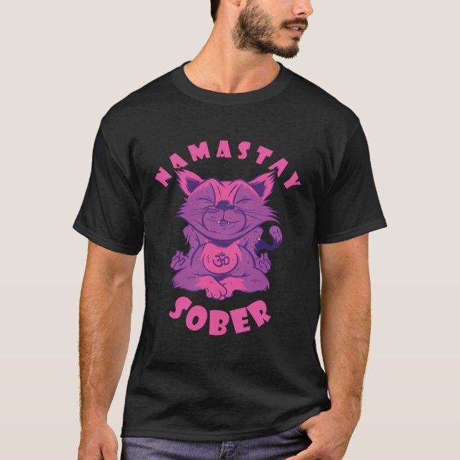 Namastay Sober Cat Alcoholic Abstinence AA Support T-Shirt (Vorderseite)