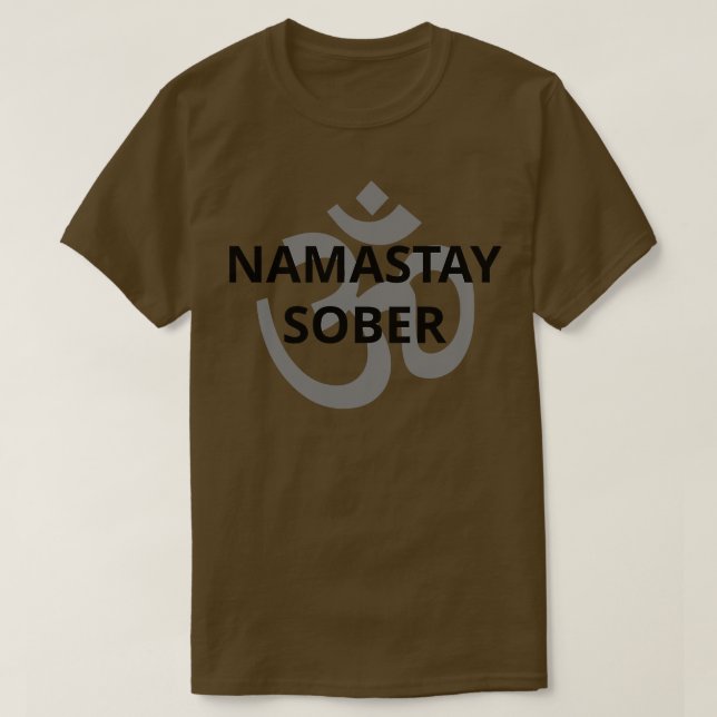 Namastay Sober IX T-Shirt (Design vorne)