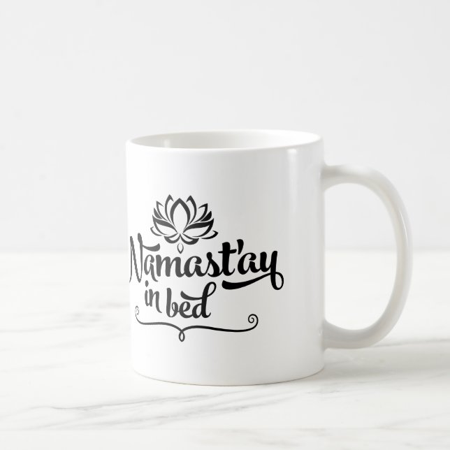 Namaste Funny Citation Mug (Droite)
