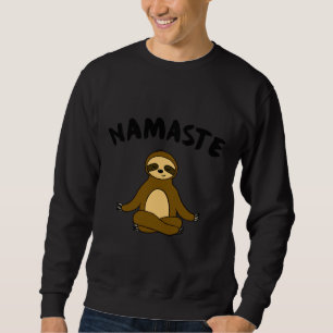 Namaste Funny Niedlich Sloth Yoga Pose Sloth Yoga Sweatshirt