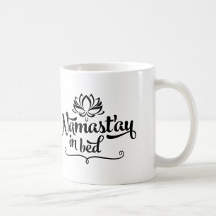 Namaste Funny Quote Tasse