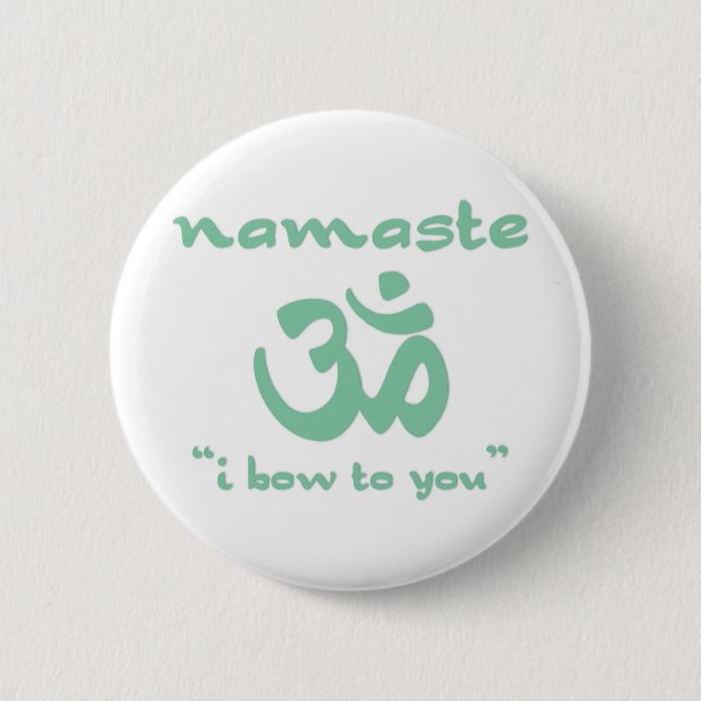 Namaste - I bow to you (in green) Button (Vorderseite)