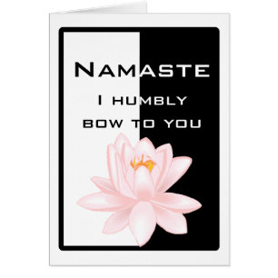 Namaste - Ich beuge mich demütig vor Ihnen