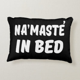 Namaste im Bett lustig Zierkissen