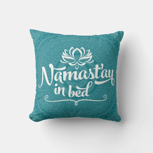 Namaste Mandala Funny Zitat KUSTOMIZABLE Kissen (Vorderseite)