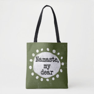 Namaste Mein Lieber - Grüne Tragetasche Tasche