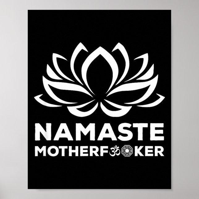 Namaste Motherforer Funny Yoga Gift  Poster (Vorne)