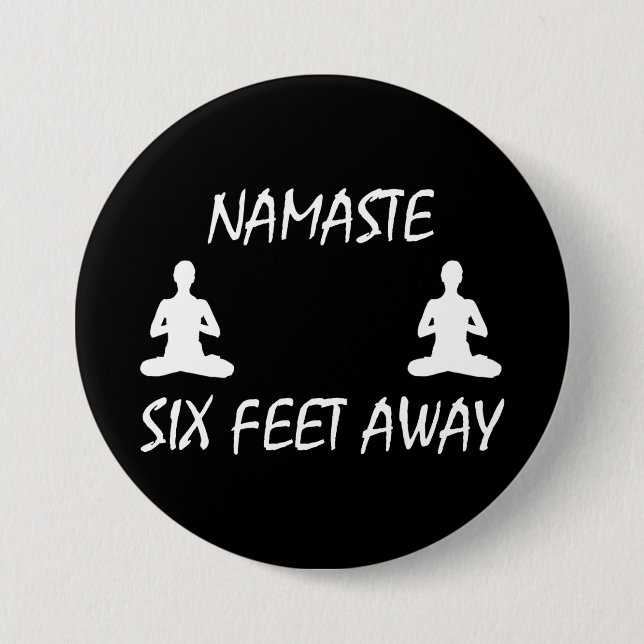 Namaste sechs Meter entfernt Button (Vorderseite)