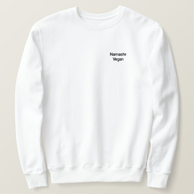 Namaste Vegan Crew Sweater Besticktes Sweatshirt (Design vorne)