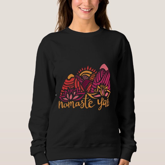 Namasté Y All Sweatshirt (Vorderseite)