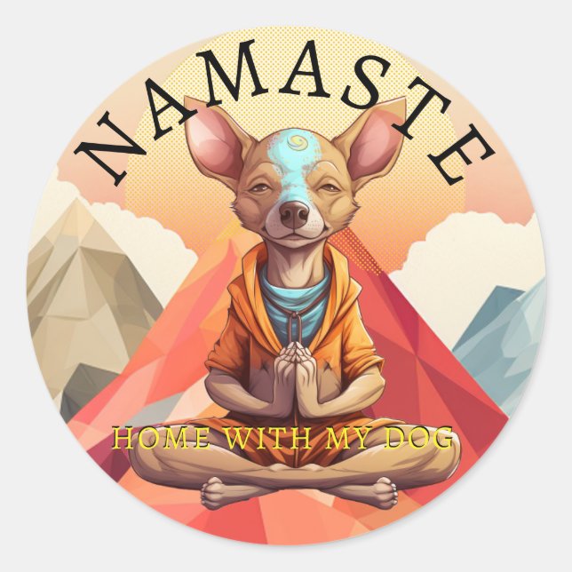 Namaste, Zuhause mit meinem Hund! Aufkleber (Vorderseite)