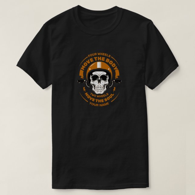 Name 4 RÄDER bewegen Gehäuse 2 Soule bewegen T-Shirt (Design vorne)