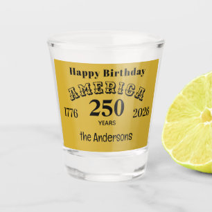 Name Alles Gute zum Geburtstag Amerika 250 Jahr Schnapsglas
