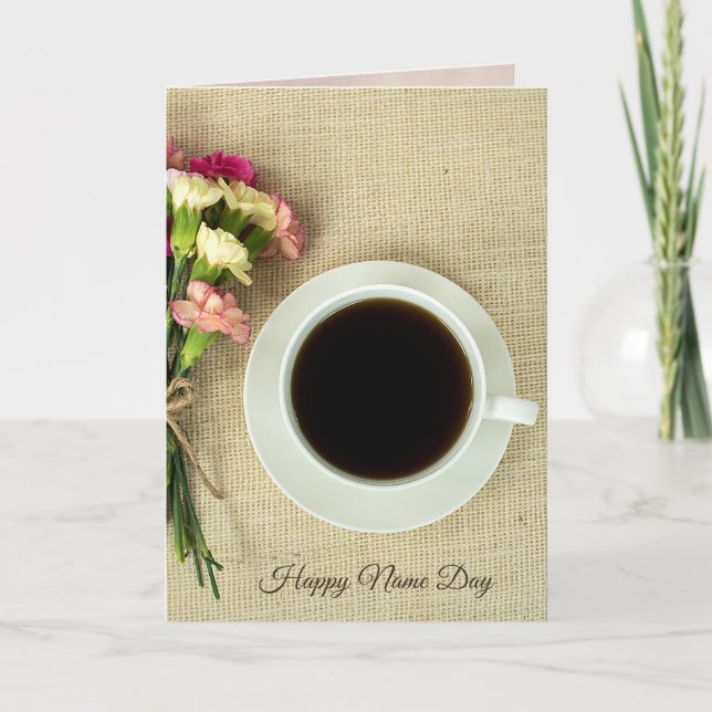 Name Day Kaffee mit Nelken auf dem Bein Karte (Vorderseite)