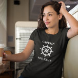 Name des Kapitäns oder Bootes mit Schiff Wheel Hel T-Shirt<br><div class="desc">Nautical Ships Wheel Helm mit Ihrem Personalisierten Kapitän oder Bootsnamen auf White Ladys T - Shirt.</div>