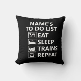 Name Eat Sleep Train Repeat Steam Train hinzufügen Kissen