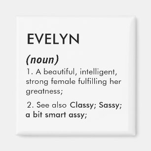 Name Evelyn, Bearbeitbarer Name, Benutzerdefiniert Magnet