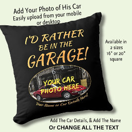 Name, Foto, Text hinzufügen, lieber in der Garage  Kissen