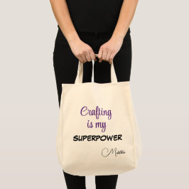 Name für Crafting ist meine Supermacht, groß Tragetasche