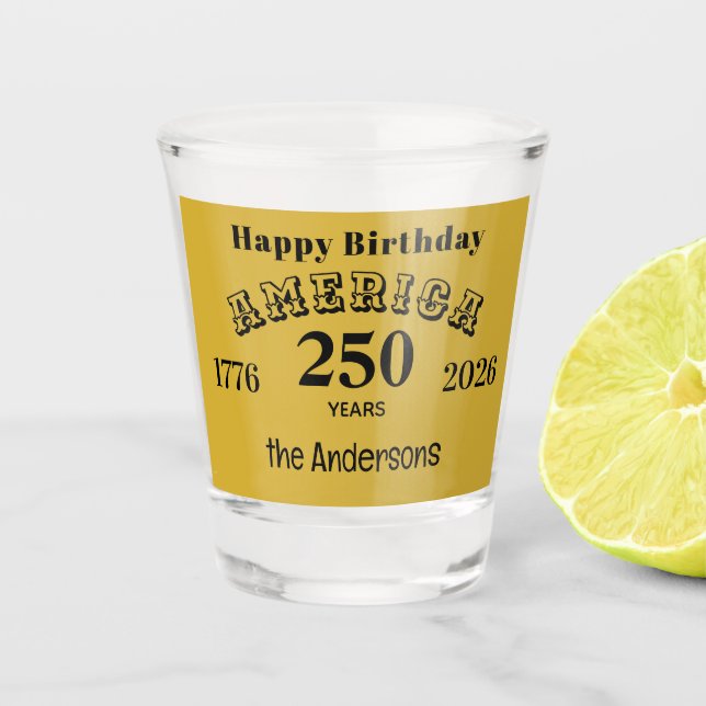 Name || Happy Birthday America 250 Years Gold Schnapsglas (Vorderseite)