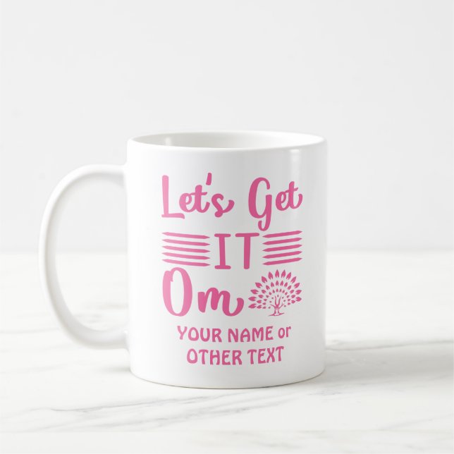 Name hinzufügen oder Text Lasse es zu Yoga Funny Kaffeetasse (Links)