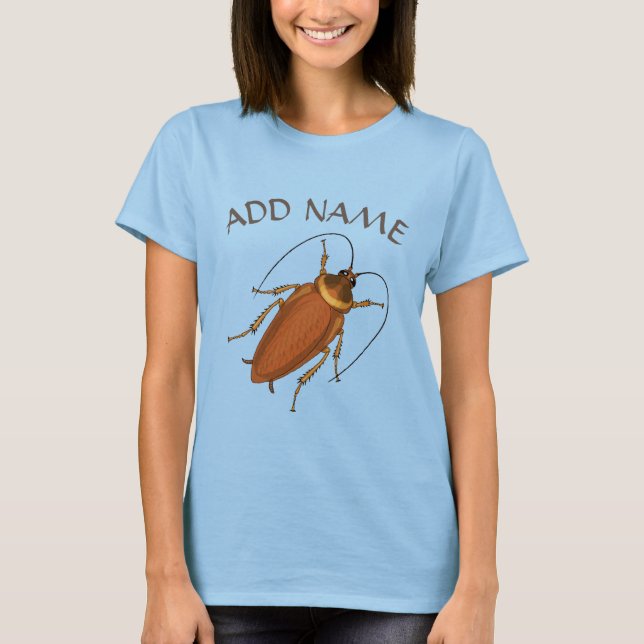 Name hinzufügen, Roach, T - Shirt (Vorderseite)