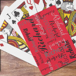Name hinzufügen, um Personalisiert rot zu werden Spielkarten<br><div class="desc">Erstellen Sie Ihr eigenes typografisches Design,  personalisiert mit Ihrem Namen,  der auf einem roten Hintergrund in verschiedenen Schriftart und Größen wiederholt wird</div>