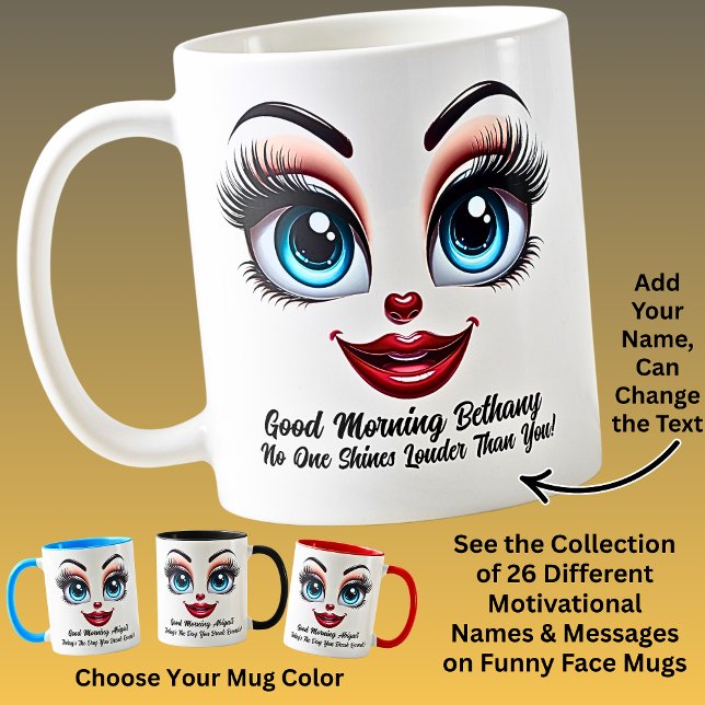 Name Motivation Bethany, Fabulous Eyes Funny Face Kaffeetasse (Von Creator hochgeladen)