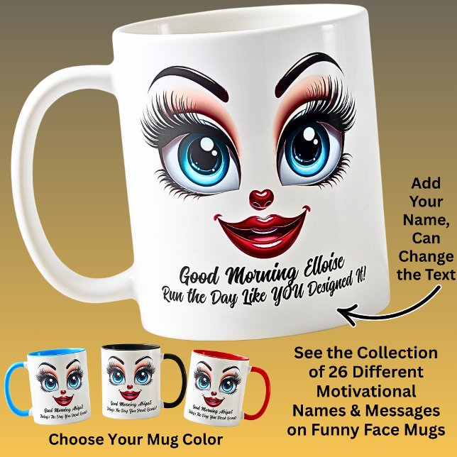 Name Motivation Elloise, Fabulous Eyes Funny Face Kaffeetasse (Von Creator hochgeladen)