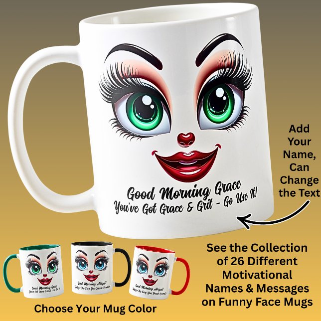 Name Motivation Grace, Fabulous Eyes Funny Face Kaffeetasse (Von Creator hochgeladen)