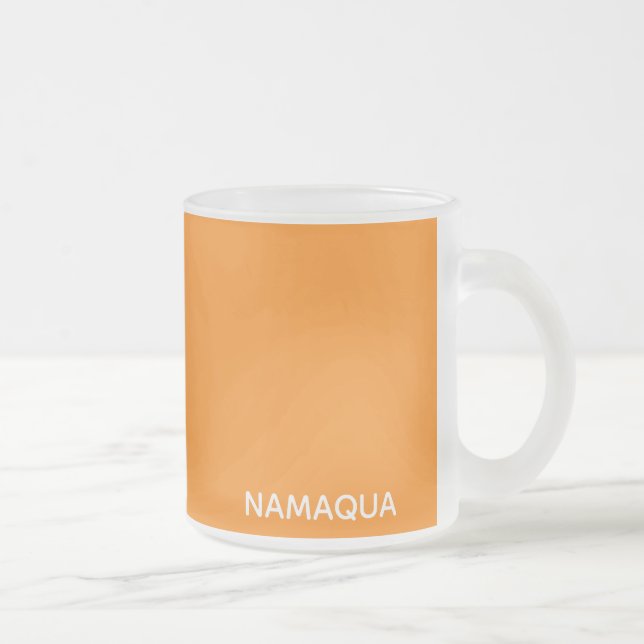 Name Namaqua orange Mattglastasse (Rechts)