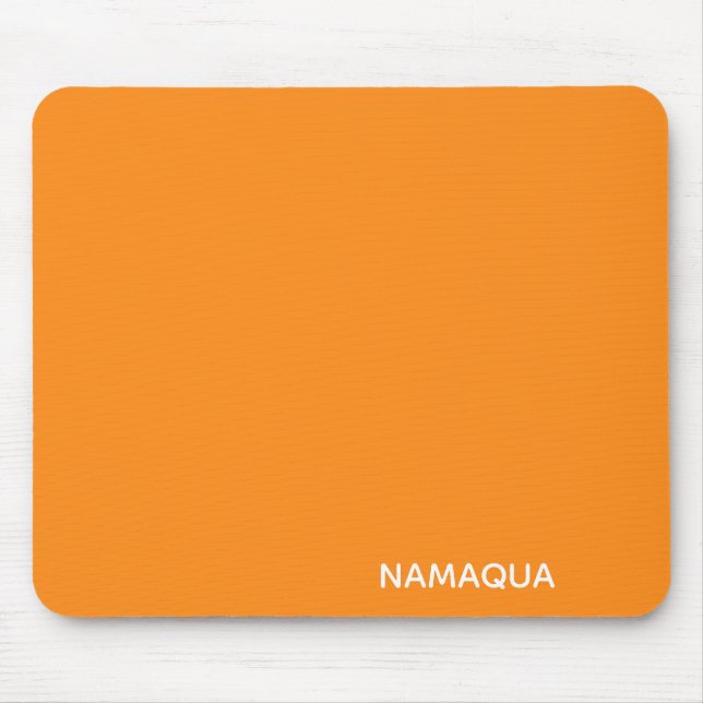 Name Namaqua orange Mousepad (Vorne)