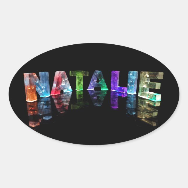 Name Natalie in 3D-Leuchten (Foto) Ovaler Aufkleber (Vorderseite)