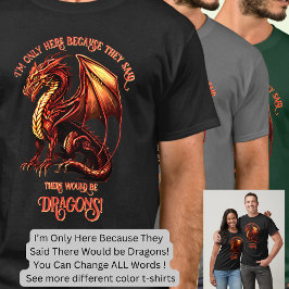Name Text hinzufügen - nur hier, weil gesagt Drach T-Shirt