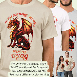 Name Text hinzufügen - nur hier, weil gesagt Drach T-Shirt