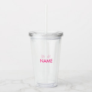 Name, Text minimalistisch rosa Fuchsia klar anpass Acryltrinkbecher