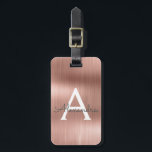 Name und Anfangsbuchstabe des Rose-Gold-Brushed-Me Gepäckanhänger<br><div class="desc">Rose Gold } Rosa gebürstete Metallfolie Monogramm Name und Anfangskennzeichen für das Gepäck. Diese Taschenmarke ist ideal für Zurück in die Schule,  Arbeit oder Reisen.</div>