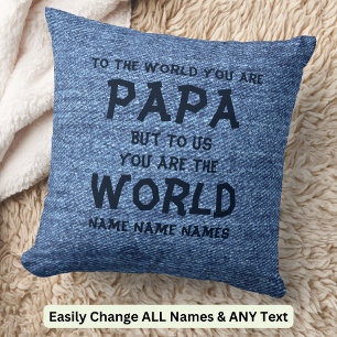 Namen hinzufügen - zur Welt sind Sie PAPA Großvate Kissen