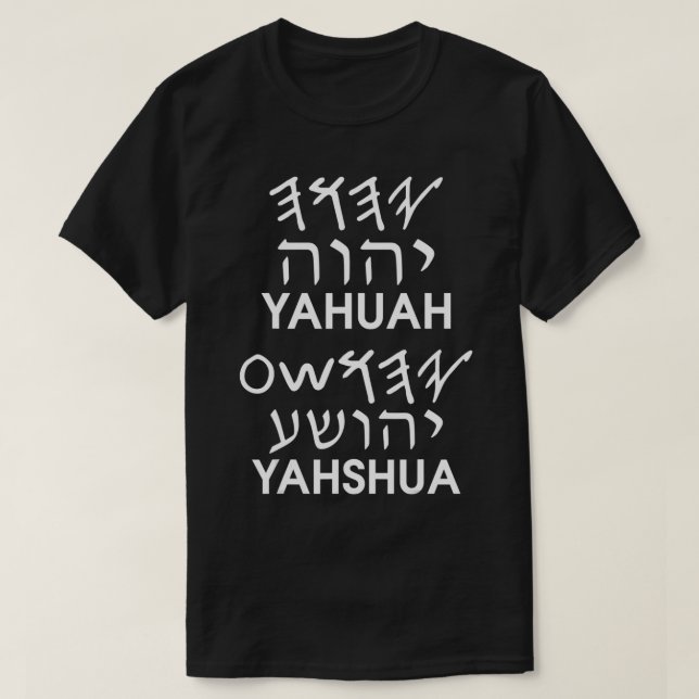 Names YAHUAH YAHSHUA Paleo Hebrew  T-Shirt (Design vorne)