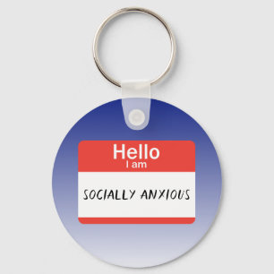 Nametag sozial ängstlich schlüsselanhänger
