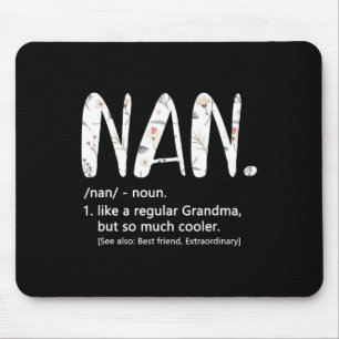 Nan Shirts for Women Mütter Day Idee Niedlich Oma Mousepad