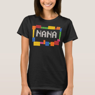 Nana Blocks Master Builder Brick Builder Birthda T-Shirt