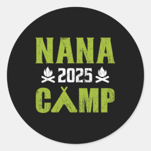 Nana Camp 2025 Familienurlaub Sommer-Camping-Crew Runder Aufkleber